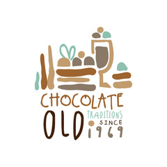 Chocolate old traditions label since 1969, hand drawn vector Illustration