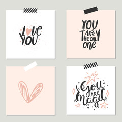 Unique hand lettering romantic quote for design greeting cards, photo overlays, holiday invitations.