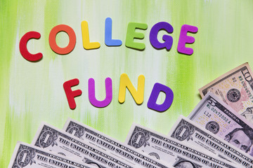 colorful letters and dollars, college fund
