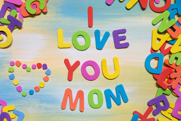 colorful letters, text i love you mom