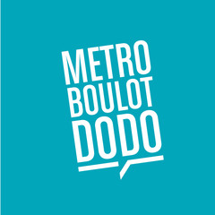 métro-boulot-dodo © M.studio