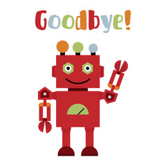 Vector illustration of a toy Robot and text Goodbye!
