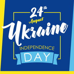 Ukraine Independence Day greeting card blue. Independence Day 24th of August vector colored lettering Ukraine in national flag frame colors greetings