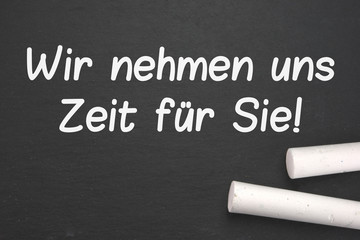 Wir nehmen uns Zeit für Sie 