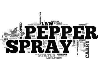 A GUIDE TO PEPPER SPRAY LAWS TEXT WORD CLOUD CONCEPT