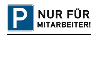 spr51 SignParkRaum - Nur für Mitaebeiter - ks201 Kombi-Schild - banner xxl - A2 A3 A4 Poster -...