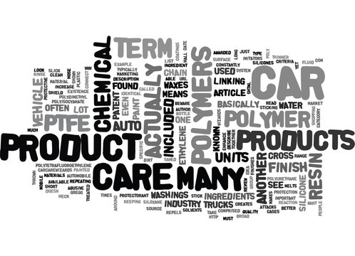 WHAT THE HECK ARE POLYMERS AND DO I WANT THEM ON MY CAR TEXT WORD CLOUD CONCEPT