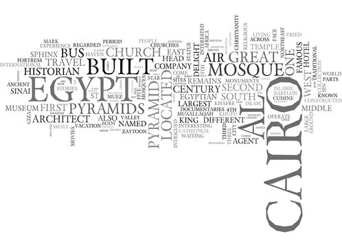 WHY CAIRO IS A CITY OF CHARM AND MYSTIQUE TEXT WORD CLOUD CONCEPT