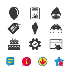 Birthday party icons. Cake with ice cream signs. Air balloon symbol. Browser window, Report and Service signs. Binoculars, Information and Download icons. Stars and Chat. Vector