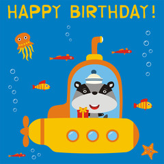 Happy birthday! Funny badger in submarine with gift for birthday. Birthday card with little badger in cartoon style.