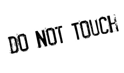Do Not Touch rubber stamp. Grunge design with dust scratches. Effects can be easily removed for a clean, crisp look. Color is easily changed.