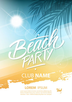Beach party poster with hand lettering and palm leaves. Vector illustration.