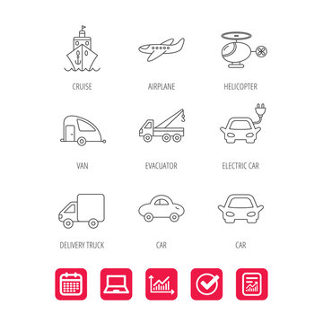 Transportation icons. Car, ship and truck linear signs. Airplane, helicopter and evacuator flat line icons. Report document, Graph chart and Calendar signs. Laptop and Check web icons. Vector