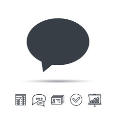 Speech bubble icon. Chat symbol. Chat speech bubble, chart and presentation signs. Contacts and tick web icons. Vector