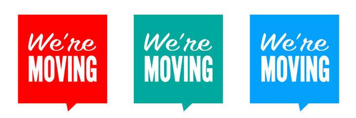 Image result for we're moving sign