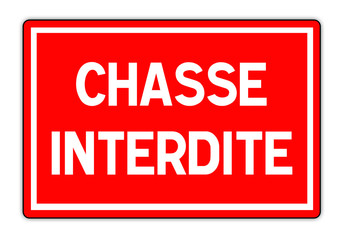 Panneau : chasse interdite