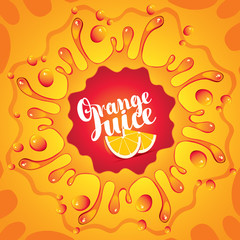 Vector banner with inscription orange juice, orange slices, drops and splashes juice on orange background