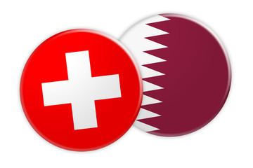 Obraz premium News Concept: Switzerland Flag Button On Qatar Flag Button, 3d illustration on white background