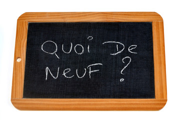 Fototapeta premium Quoi de neuf écrit sur une ardoise 