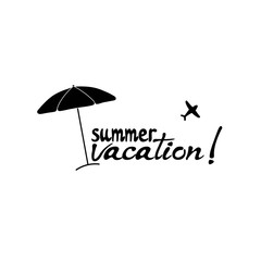 Summer vacation card. Hand drawn lettering