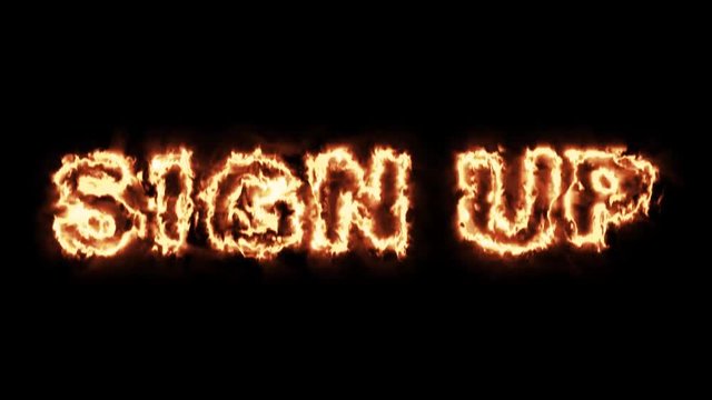 Sign up text from burning letters on black background in 4k ultra HD