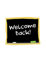 Welcome back school chalkboard message