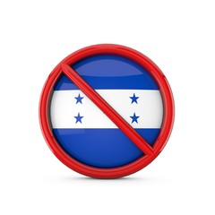 Honduras flag prohibited no entry symbol. 3D Rendering