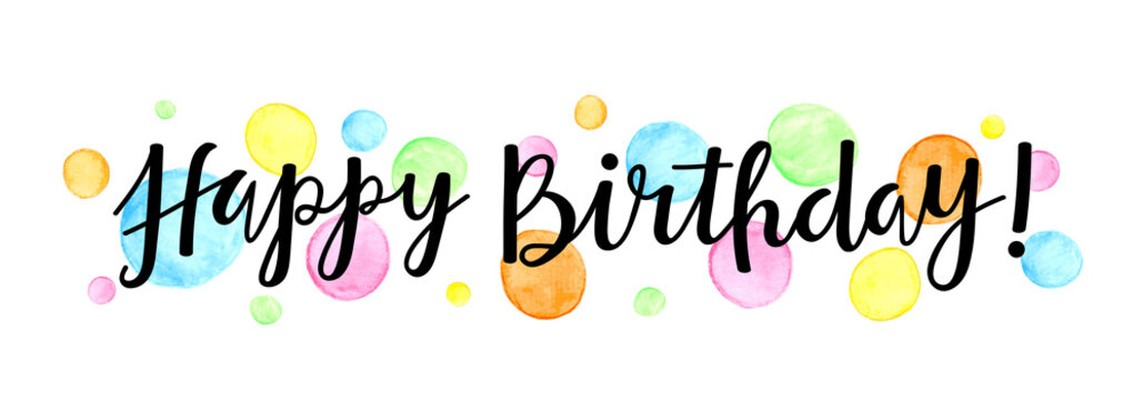 "HAPPY BIRTHDAY" Hand Lettering Banner with Watercolour Dots