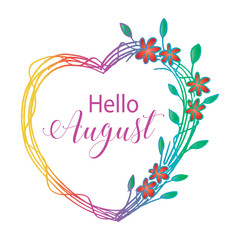 Hello August