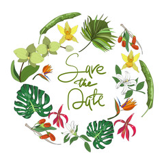 Vector drawn save the date card with tropical flowers and leaves isolated with hand lettering.