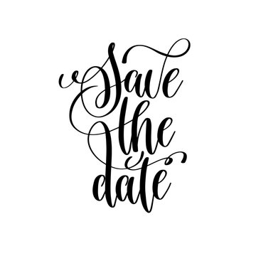 Save The Date Black And White Handwritten Lettering