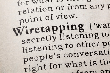 Obraz premium definition of Wiretapping