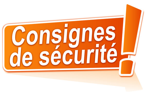consignes de s&eacute;curit&eacute; sur &eacute;tiquette orange