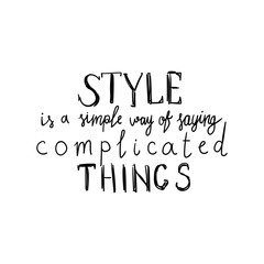 Vector hand lettering calligraphy style is a simple way of saying complicated things