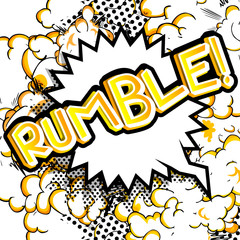 Rumble! - Vector illustrated comic book style expression.