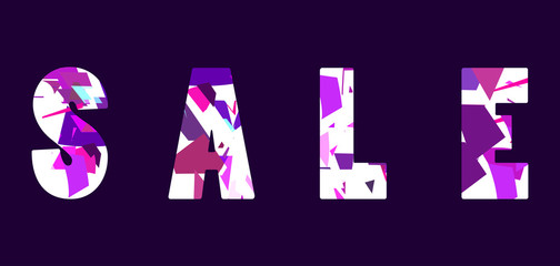 Sale. Letters with geometric shapes. Elements of the style of glitch. Vector illustration