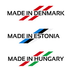 Vector set logos Made in Denmark, Made in Estonia and Made in Hungary isolated on white background, Danish, Estonian and Hungarian symbol for your products, infographic, web and apps