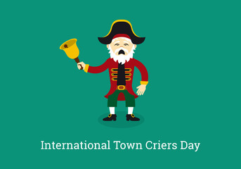 International Town Criers Day vector. Cartoon character Crier. Important day