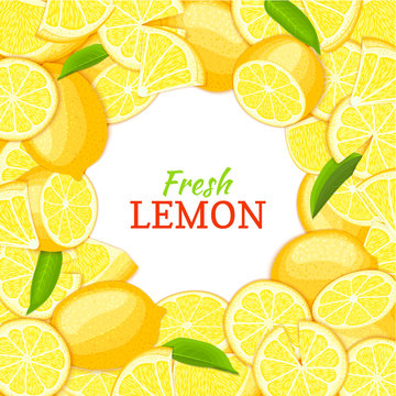 Lemon white round frame. Vector card illustration. Tropical fresh and juicy yellow lime fruits background with place for text for design of food packaging breakfast, detox, cosmetics cream, jam, juice