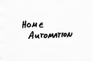 Home Automation in black handwriting, felt pen on white paper