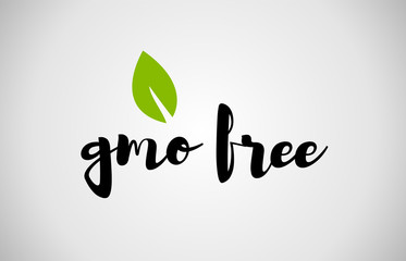 gmo free green leaf handwritten text white background