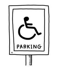 disabled parking sign / cartoon vector and illustration, black and white, hand drawn, sketch style, isolated on white background.