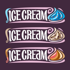 Vector set labels for Ice Cream: 3 colorful vintage stickers for blue bubble gum, peanut butter cup, neapolitan soft serve ice cream, lettering title text - ice cream for cold fresh whipped dessert.