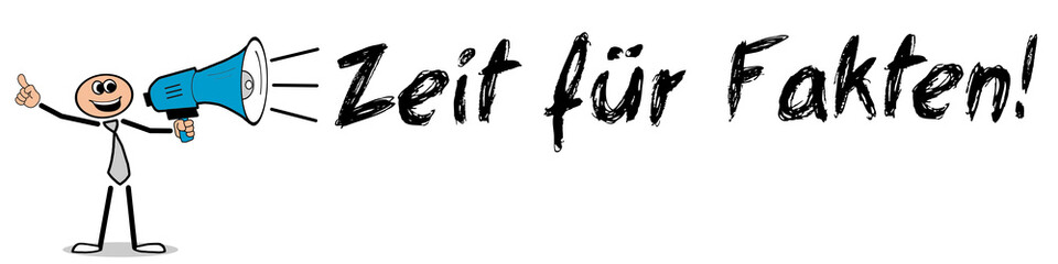 Zeit für Fakten! / Mann mit Megafon