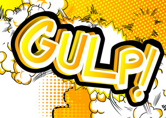 Gulp! - Vector illustrated comic book style expression.