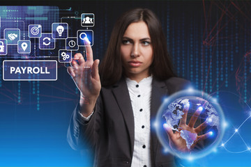 The concept of business, technology, the Internet and the network. A young entrepreneur working on a virtual screen of the future and sees the inscription: Payroll