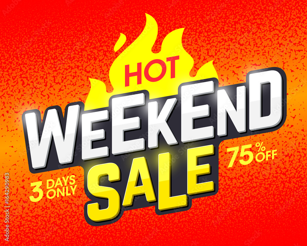 Wall mural hot weekend sale banner design template, 3 day special weekend offer, up to 75% off