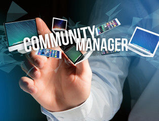 Community manager title surounded by device like smartphone, tablet or laptop - Internet and communication concept