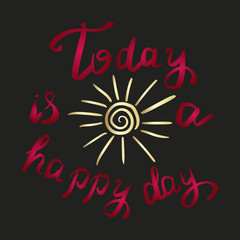 Obraz premium Happy day. Handwritten phrase.