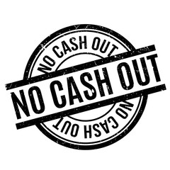 No Cash Out rubber stamp. Grunge design with dust scratches. Effects can be easily removed for a clean, crisp look. Color is easily changed.